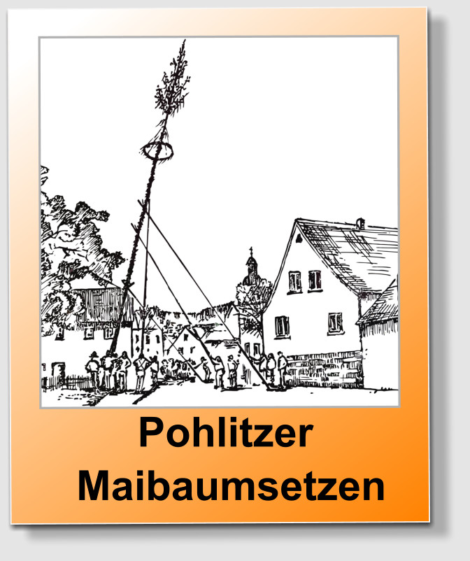 Pohlitzer   Maibaumsetzen