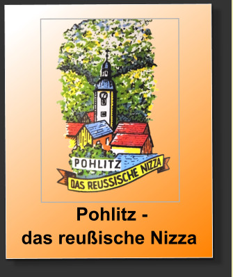 Pohlitz -das reußische Nizza