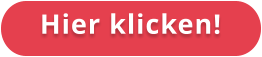 Hier klicken!